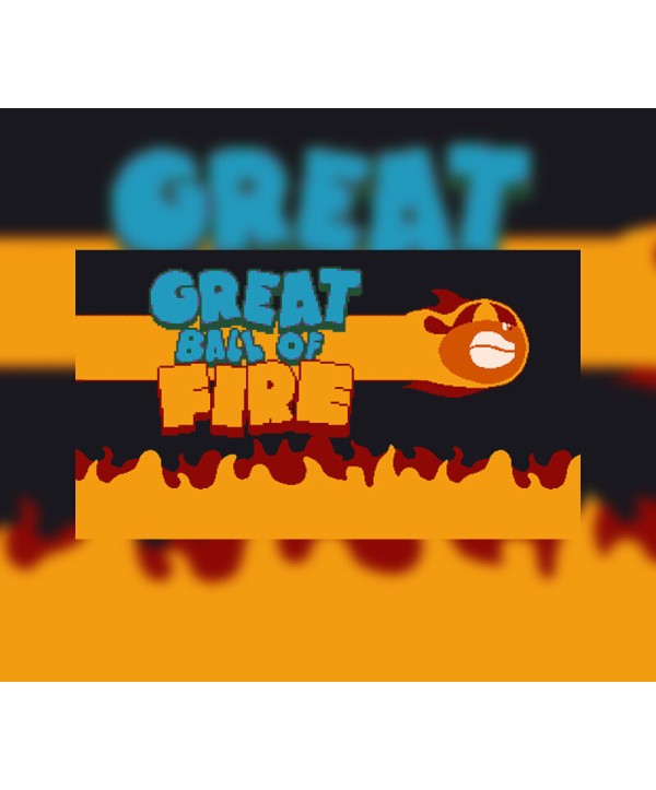 Great Ball of Fire Steam Key GLOBAL